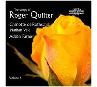 Quilter / Rothschild / Farmer - Songs Of Roger Quilter 3 [Compact Discs]