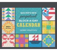 Quilter's New Perpetual Block-a-day Calendar