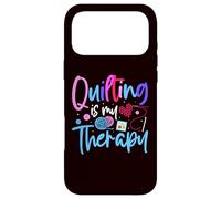 Quilting is My Therapy Funny Quilting Women Girls Quilter Coque pour iPhone 17 Pro Max