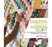 Quilting With A Modern Slant