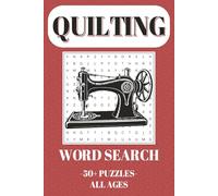 Quilting Word Search: Word search with easy to read print about, quilting, sewing, fabrics and more | 6x9 inches, 110 pages, 50+ puzzles | Gifts for holidays, hobbies, and free time