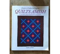 Quilts amish et quelques autres patchworks mennonites