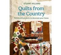 Quilts from the Country - Stuart Hillard - HarperCollins Publishers - Livre en Anglais - Hardback Stuart HillardStuart Hillard (Auteur)