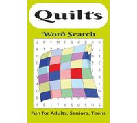 Quilts Word Search Book: Word Searches with Easy to Read Print about Quilts, Quilting and More | 6x9 inches, 110 Pages | More than 50 Puzzles…Gifts for Vacationing, Holidays, Leisure Time