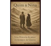Quim & Nina: Una Historia de Amor en Tiempos de Guerra
