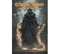 Quimbanda Grimoire -Sigils, Spells And Rituals With Eshus