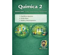 Química 2: Equilibrio, ácido-base y electroquímica