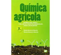 Química agrícola: química del suelo y de los nutrientes esenciales para las plantas