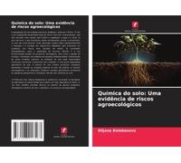 Química Do Solo: Uma Evidência De Riscos Agroecológicos