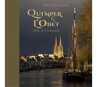 Quimper & l'Odet - belles de Cornouaille Belles de Cornouaille - Marie-Christine Biet - Georama - relié - Beau livre