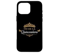 Quinceanera TIO Mexican Party Oncle Papa Crown Coing 15 UNC Coque pour iPhone 16 Pro Max