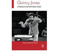Quincy Jones: A Research And Information Guide