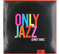 Quincy Jones - Only Jazz Vol 1 [Import]