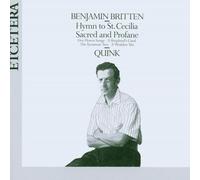 Quink Vocal Ensemble - Britten: Hymn to St. Cecilia Op27; Sacred & Profane Op91