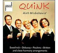 Quink Vocal Ensemble - Six Selections/from Three Chansons