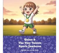 Quinn and the Tiny Talents Sports Jamboree