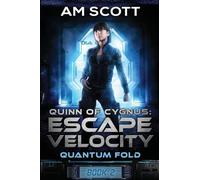 Quinn of Cygnus: Escape Velocity