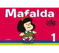Quino Mafalda 1 (Spanish Edition) (Poche) Mafalda