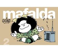 Quino Mafalda 2 (Spanish Edition) (Poche)