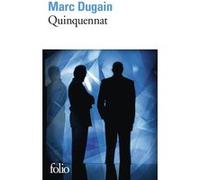 Quinquennat Marc Dugain (Auteur)