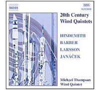 Quint. A Vents Du Xxè Siecle : Hindemith, Barber, Larsson, Janacek Quint. Michael Thompson