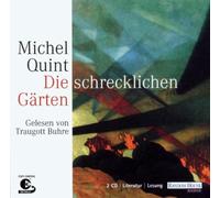 Quint, Michel - Die Schrecklichen Gärten [Import]
