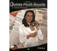 Quinte Flush Royale Tome 1 - Tamara Thomson