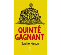 Quinté gagnant - Sophie Misson - Le Lys Bleu - broché - Roman