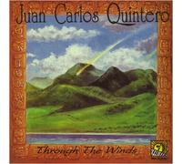 Quintero, Juan Carlos - Through The Winds