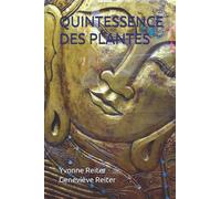 QUINTESSENCE DES PLANTES