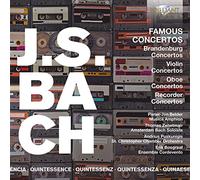 J.S. Bach – Quintessence J.S. Bach: Famous Concertos