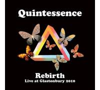 Quintessence - Rebirth Glastonbury Live 2010