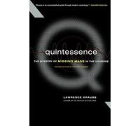 Quintessence The Search For Missing Mass In The Universe
