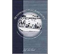 Quintessential Sarasota:: Stories And Pictures From The 1920s To The 1950s