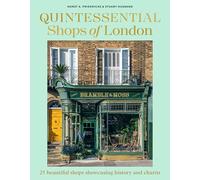 Quintessential Shops of London: 25 beautiful shops showcasing history and charm