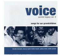 Quintet Legacy & Morabo Morojele & Marcus Wyatt & Herbie Tsoaeli & Sydney Mnisi - Voice : Quintet Legacy/Vol.2