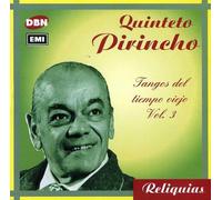 QUINTETO PIRINCHO - TANGOS Del Tiempo Viejo VOL. 3 [Import]