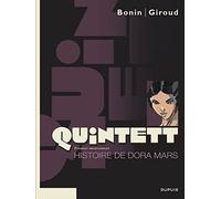Quintett – Tome 1 : L'Histoire de Dora Mars – Dupuis