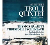Quintette la truite Valses Landler CD