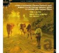 Quintettes avec Clarinette : Andreas Romberg - Robert Fuchs - Charles Villiers Stanford