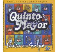 Quinto Mayor - Salsa Con Golpe