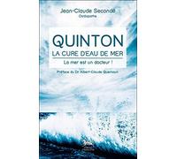 Quinton, la cure d'eau de mer : La mer est un docteur !