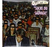 Quintron - Sucre du Sauvage [Vinyl LP]