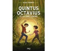 Quintus Octavius - Tome 2 Quintus Octavius et la forêt cachée Kiah Thomas (Auteur), Natalie Zimmermann (Traduction)