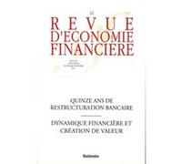 Revue D'économie Financière N° 61 - Quinze Ans De Restructuration Bancaire - Dynamique Financière Et Création De Valeur