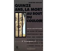 Quinze ans, la mort au bout du couloir