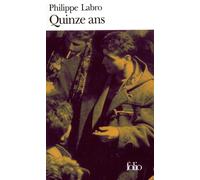 Philippe Labro – Quinze ans – Roman – Poche