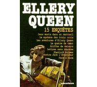 Quinze Enquêtes - Deux Morts Dans Un Cercueil, Le Mystère Des Trois Croix, Les Aventures D'ellery Queen, Le Quatre De Coeur, Griffes De Velours, Lettres Sans Réponse, Sherlock Holmes Contre... | occas