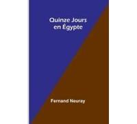 Quinze Jours En Égypte