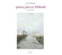 Quinze Jours En Hollande